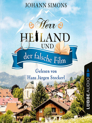 cover image of Herr Heiland und der falsche Film--Herr Heiland, Folge 10